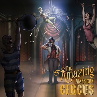 Купить The Amazing American Circus